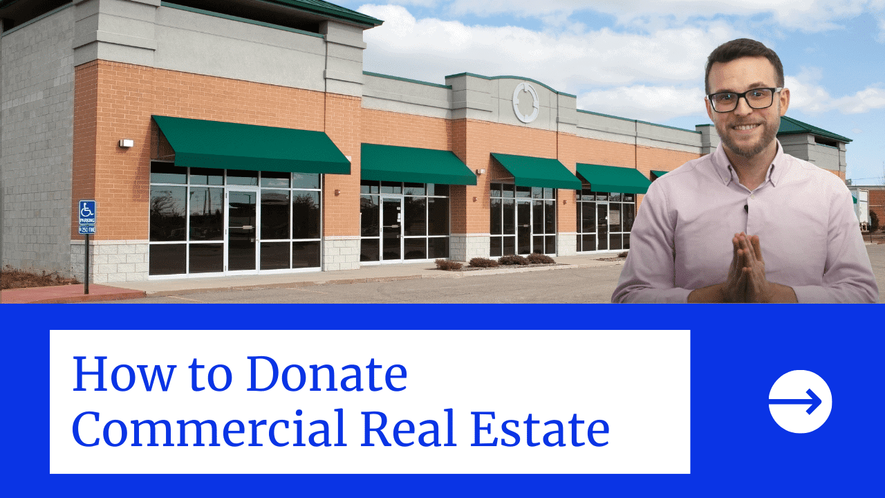 How to Donate Commercial Real Estate Property DonateMyHouse